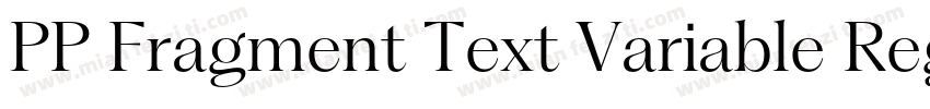 PP Fragment Text Variable Regular字体转换